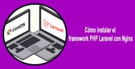 Cómo-instalar-el-framework-PHP-Laravel-con-Nginx