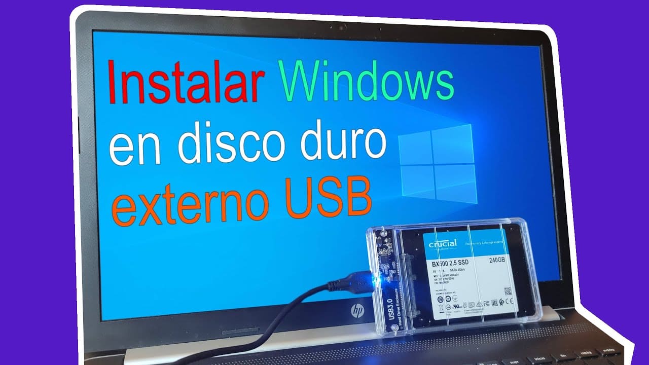 Instalar Windows 10 en disco externo