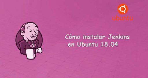 Cómo instalar Jenkins en Ubuntu