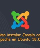 Cómo instalar Joomla con Apache en Ubuntu 18.04