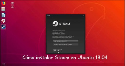 Cómo instalar Steam en Ubuntu 18.04 Guía completa y fácil