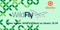 Guía Completa para Instalar WildFly (JBoss) en Ubuntu 18.04