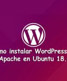 Cómo Instalar WordPress con Apache en Ubunto