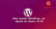 Cómo Instalar WordPress con Apache en Ubunto