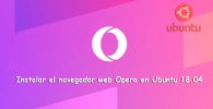 Instala el Navegador Opera en Ubuntu