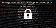 Cómo proteger Nginx con Let's Encrypt en Ubuntu