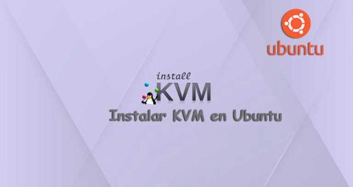 Cómo instalar KVM en Ubuntu