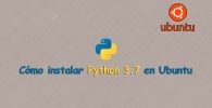 Cómo instalar Python 3.7 en Ubuntu