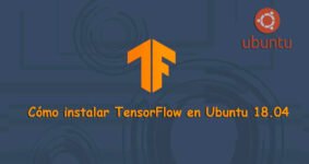Guía Rápida: Cómo Instalar TensorFlow en Ubuntu 18.04 Paso a Paso