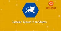 Guía Definitiva para Instalar Tomcat 9 en Ubuntu 18.04