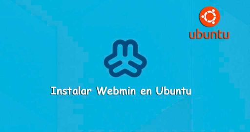 Instalar Webmin en Ubuntu