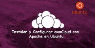 Cómo Instalar y Configurar ownCloud con Apache en Ubuntu 18.04: Guía Completa