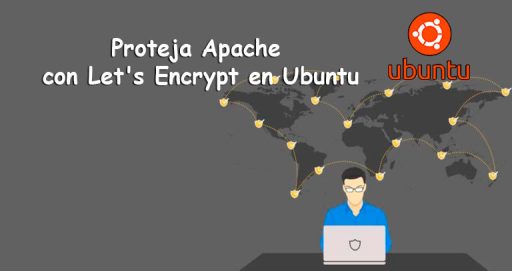 Cómo Proteger Apache con Let's Encrypt en Ubuntu