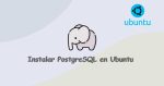 Instalar PostgreSQL en Ubuntu