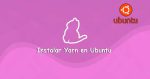 instalar Yarn en Ubuntu