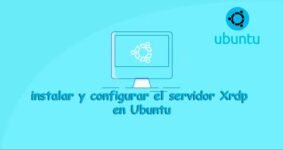 Cómo instalar y configurar el servidor Xrdp en Ubuntu 20.04 para escritorio remoto