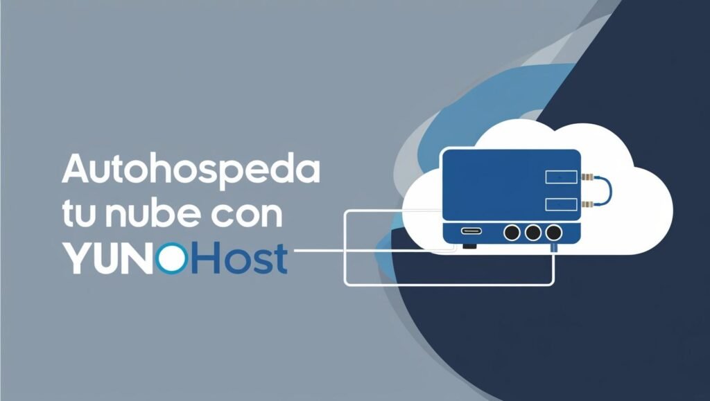 5 razones por las que deberías autohospedar tu nube con YunoHost