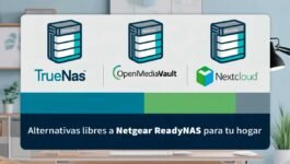 Alternativas libres a Netgear ReadyNAS para tu hogar