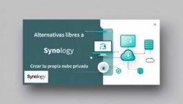 Alternativas libres a Synology para crear tu propia nube privada
