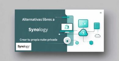 Alternativas libres a Synology para crear tu propia nube privada