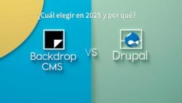 Backdrop CMS vs Drupal: ¿Cuál elegir en 2025 y por qué?