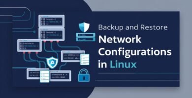 Backup y restauración de configuraciones de red en Linux