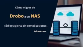 Cómo migrar de Drobo a un NAS de código abierto sin complicaciones