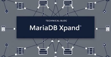 MariaDB Xpand: escalabilidad horizontal para grandes volúmenes de datos