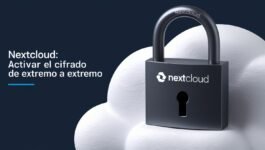 Nextcloud y cifrado de extremo a extremo: cómo activarlo paso a paso
