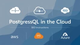 PostgreSQL en la nube: guía 2025 con opciones y claves para un despliegue exitoso