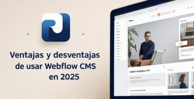 Ventajas y desventajas de usar Webflow CMS en 2025