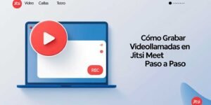 Cómo grabar videollamadas en Jitsi Meet paso a paso