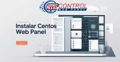 Instalar CentOS Web Panel: Guía 2025 paso a paso fácil