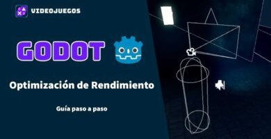 Optimización de rendimiento en Godot