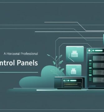 Paneles de control VPS: guía completa para elegir y configurar