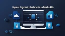 Respaldo y restauración en paneles web: estrategias efectivas