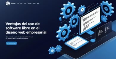 Ventajas de usar software libre en diseño web empresarial