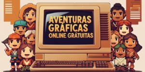 Aventuras gráficas gratis online