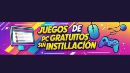 Juegos gratis para PC sin instalación en tu navegador