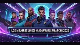 Los mejores juegos MMO gratis para PC en 2025: diversión sin gastar un euro